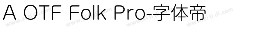 A OTF Folk Pro字体转换